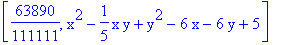 [63890/111111, x^2-1/5*x*y+y^2-6*x-6*y+5]